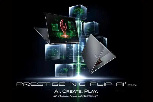 MSI เปิดตัว Prestige N16 Flip AI+: โน้ตบุ๊ก 2-in-1 ขับเคลื่อนด้วย NVIDIA RTX Spark  สำหรับยุค Agentic AI